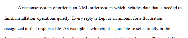 Discuss the steps involved in modifying a response file.