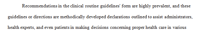 Discuss the use of Evidence-based Guidelines in Practice by Patient Provider