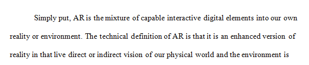 Explain What AR is and list a few examples of how its being used.