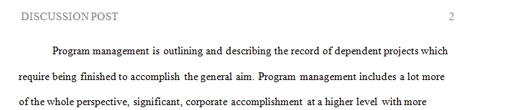 Explain how program management can derive value that cannot be easily done with project management