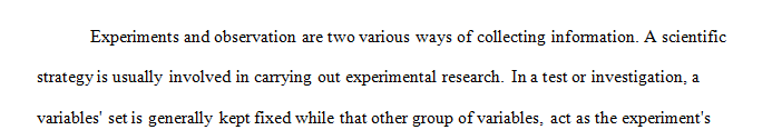 Explain observation and experimentation with help of an example.