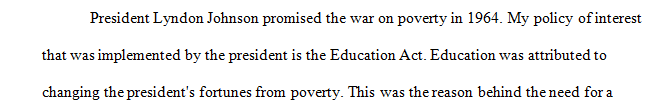 Explain the particular policy you chose and the effect it has had.