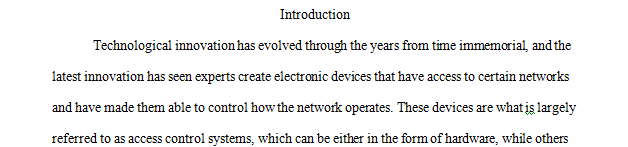 Factors that influence the selection of access control software and or hardware