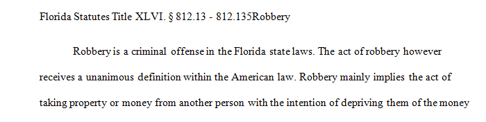 Find the robbery and armed robbery statutes in your jurisdiction