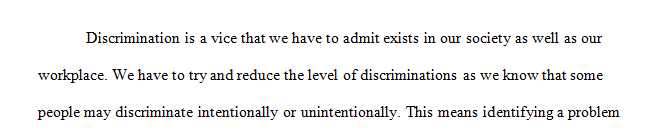 Identify how discrimination that occurs intentionally differs from discrimination that occurs unintentionally.