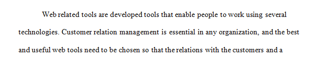 Identify several Web-related tools to enhance Customer Relationship Management (CRM)