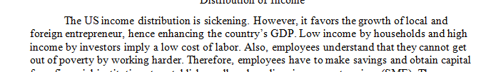 In what primary way is the current Distribution of Income a BENEFIT to our economy and to our society