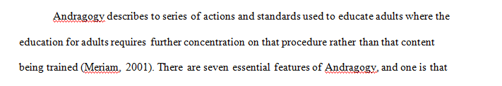 Knowles technology of Andragogy is a seven-step process.