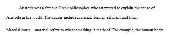 List and explain Aristotle’s four causes.