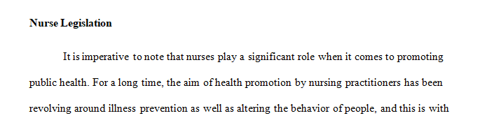 Research legislation that has occurred within the last 5 years at the state or federal level as a result of nurse advocacy.