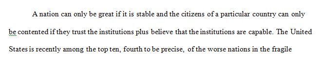 The US is a stable government. Develop an argument for why you think this is true or false.