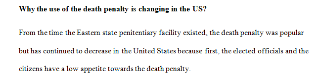 Why is use of the death penalty changing in the United States