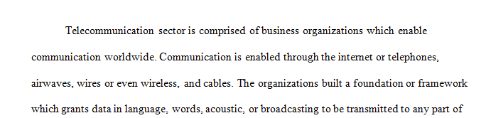 Why the telecommunication sector is a good investment