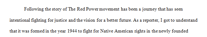 You begin your discussion work in the class with the subject of Modern American Indians.