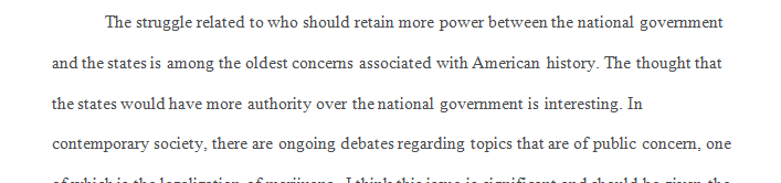 American political history can be understood as a perennial battle between state power and national power. 