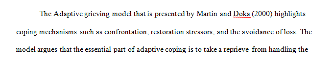 Compare the Adaptive grieving model (Martin & Doka 2000) and the Dual Process model