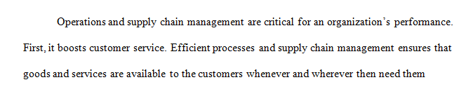 Describe the importance of operations and supply chain management to a company's strategy.