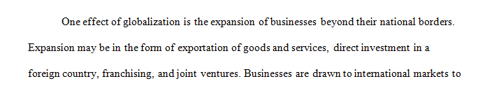 Discuss the primary factors that motivate companies to expand internationally.