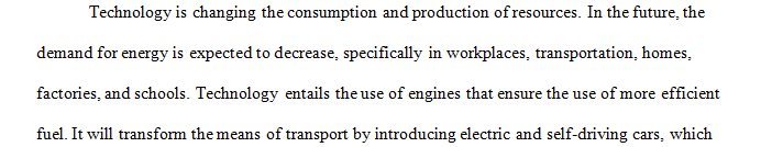 Discuss the role of technology in efficient utilization of these exhaustible resources which you might have come across in your own work experience