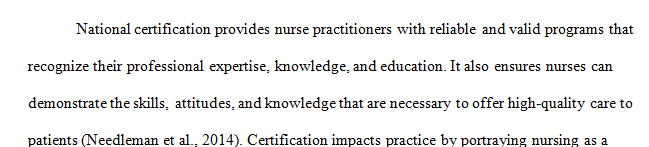 Discuss the significance of national certification.