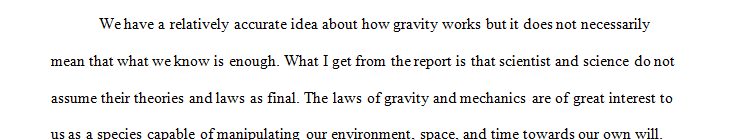 Does revising gravity imply that the way we currently understand gravity is wrong