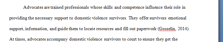 Explain the role of advocates for domestic violence survivors 