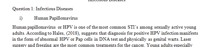 Infectious disease are prevalent worldwide. 