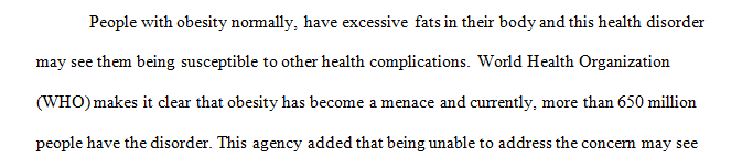 Mr. C., a 32-year-old single man, is seeking information at the outpatient center regarding possible bariatric surgery for his obesity 