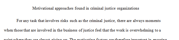 Research the various roles that make up a criminal justice organization.