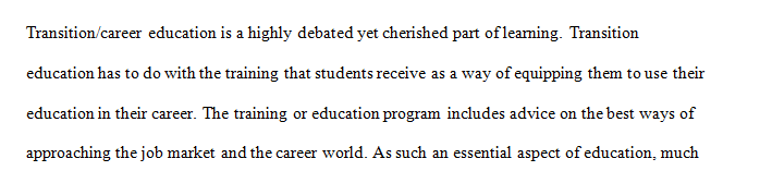 Should transition career education be a separate program or infused into the general education curriculum