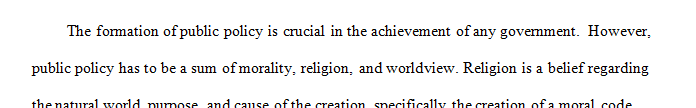 What role does religion, morality, and worldview play in the creation of public policy