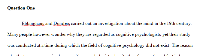 Why could we say that Donders and Ebbinghaus were cognitive psychologists