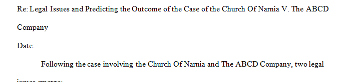 Work with the case of The Church of Narnia v. The ABCD Company.