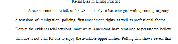 Write a research 7 page essay about racial bias in hiring practices