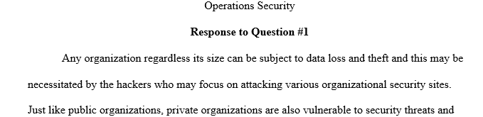 A core objective of a security framework is to establish a strong control mindset, which creates an organization’s risk culture.