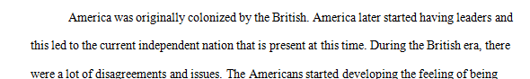 According to the British King and bureaucracy the colonists were acting like spoiled children.