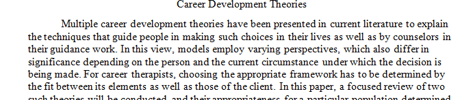 Compare and contrast 2 theories discussed in our text is there a population you feel one theory might better serve over another