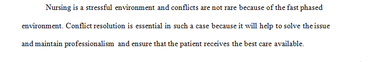 Describe a situation in which the nurse manager would use problem resolution in the workplace.