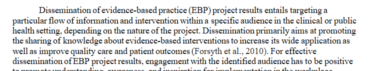 Describe one internal and one external method for the dissemination of your EBP project results