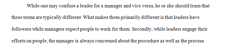 Discuss the differences between a leader and a manager.