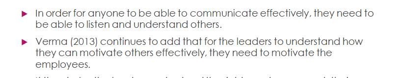 Discuss what leadership traits and styles are necessary to be an effective communicator.