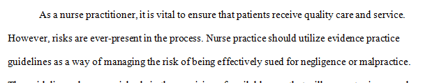 Explain how these guidelines affect the standard of care