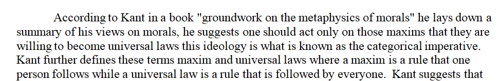 Explain the downside of Kant's Categorical Imperative.