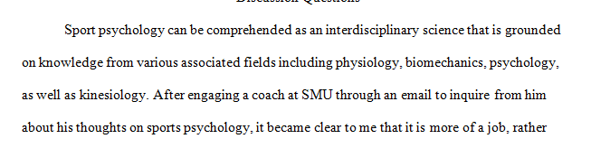 Most professional and elite amateur athletes will agree that their psychology has a large influence on their sports performance.