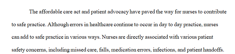 Reflect upon the Affordable Care Act and Patient Advocacy to answer the following questions