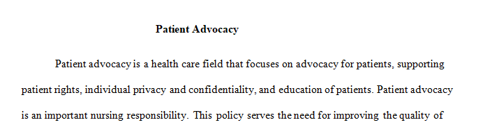 Specifically define the role of the registered nurse in patient advocacy