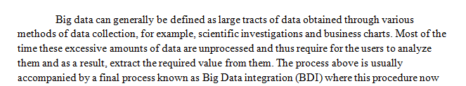 Summarize your understanding about Big data