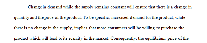 We often see demand either shift forward or backward to change prices and quantities.