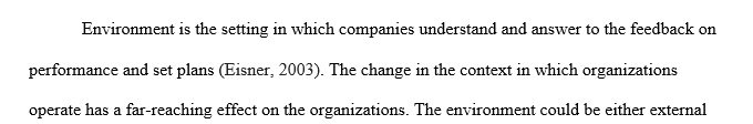 What is the impact of rapid environmental changes on organizations?