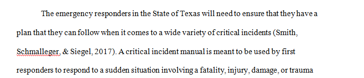 Write a 300-word critical incident manual that could be provided to responder personnel for use in an incident.